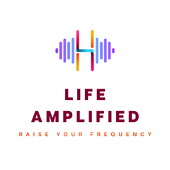 Life Amplified